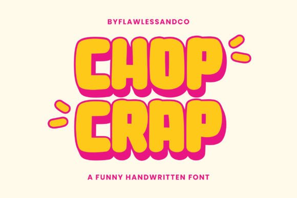 Chop Crap: A Playful Handwritten Display Font for Editorial Charm