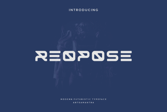Reopose: The Futuristic Font for Modern Branding