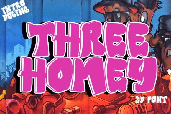 Three Homey: A Unique Graffiti Display Font for Makers
